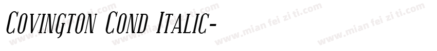Covington Cond Italic字体转换